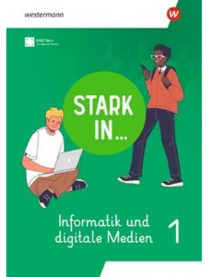 Obrázok produktu pre Stark in ... Informatik und Digitale Medien - Arbeitsheft I