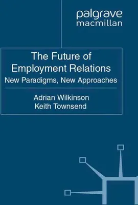 Immagine prodotto di The Future of Employment Relations