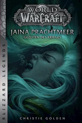 Produktbild von World of Warcraft: Jaina Prachtmeer - Gezeiten des Krieges