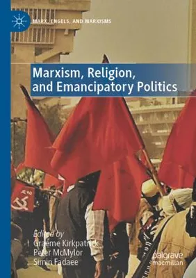 Immagine prodotto di Marxism, Religion, and Emancipatory Politics