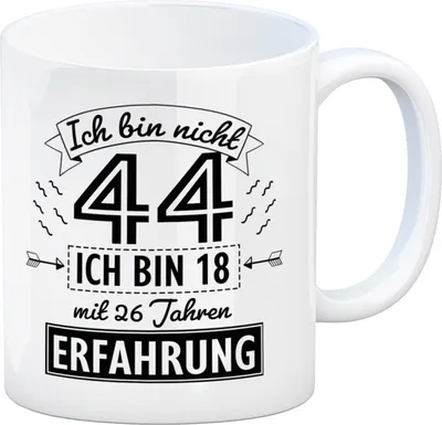Produktbild von Witziger Kaffeebecher für den 44. Geburtstag mit Motiv: Erfahrung