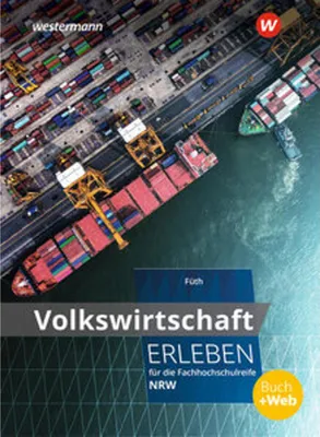 Image de Volkswirtschaft erleben für die Fachhochschulreife. Schulbuch. Nordrhein-Westfalen