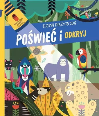 Produktbild von Książka dla Dzieci Dzika Przyroda - Interaktywna Poświeć i Odkryj