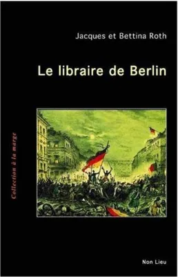 Image de LIBRAIRE DE BERLIN (Le)