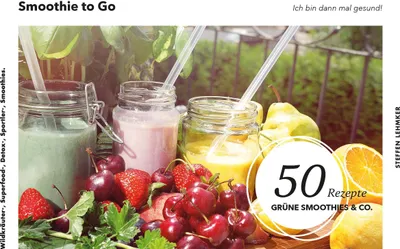 Produktbild von Smoothie to Go - Ich bin dann mal gesund!
