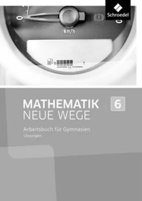 Immagine prodotto di Mathematik Neue Wege SI 6. Lösungen. Nordrhein-Westfalen