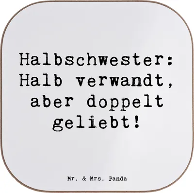 Produktbild von Mr. & Mrs. Panda Untersetzer für Gläser Spruch Liebe Halbschwester - Weiß - Geschenk, einzigartige Designs, Tasse, Familie, Tischuntersetzer, Beziehung, Lächeln, Coaster