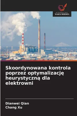 Produktbild von Skoordynowana kontrola poprzez optymalizacj¿ heurystyczn¿ dla elektrowni
