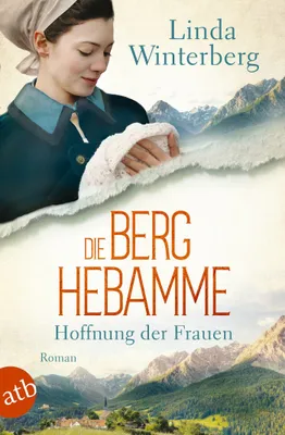 Produktbild von Die Berghebamme - Hoffnung der Frauen
