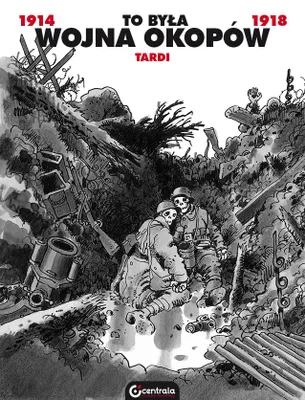 Image de ISBN To była wojna okopów, Polski, Twarda okładka, 128 stron(y)
