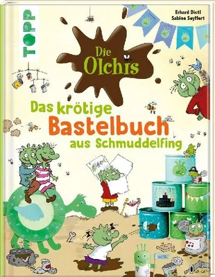 Produktbild von Die Olchis. Das krötige Bastelbuch aus Schmuddelfing
