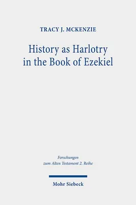 Obrázek produktu pro History as Harlotry in the Book of Ezekiel