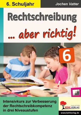 Produktbild von Rechtschreibung ... aber richtig! / Klasse 6