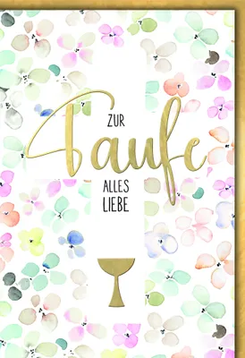 Produktbild von Taufe Blüten und goldener Kelch alles Liebe Glückwunschkarte mit Umschlag