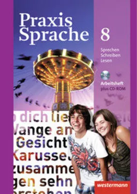 Produktbild von Praxis Sprache 8. Arbeitsheft 8 mit CD-ROM. Allgemeine Ausgabe