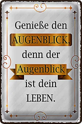 Produktbild von Blechschild Spruch 20x30cm genieße den Augenblick denn