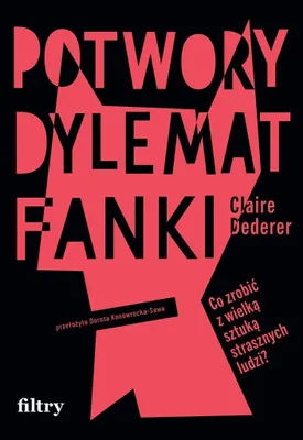 Image de Potwory. Dylemat fanki