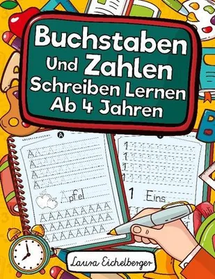 Produktbild von Buchstaben Und Zahlen Schreiben Lernen Ab 4 Jahren