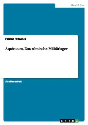 Image de Aquincum. Das römische Militärlager