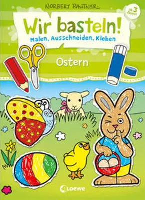 Image de Wir basteln! - Malen, Ausschneiden, Kleben - Ostern