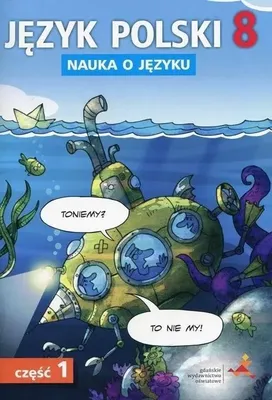Obrázek produktu pro GWO Język Polski Klasa 8: Nauka o Języku Część 1