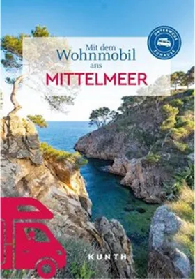 Produktbild von KUNTH Mit dem Wohnmobil ans Mittelmeer