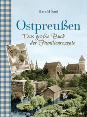 Image de Ostpreußen - Das große Buch der Familienrezepte