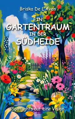 Produktbild von Ein Gartentraum in der Südheide