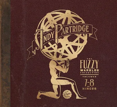 Obrázek produktu pro Andy Partridge: The Fuzzy Warbles Collection Volumes 7 - 8 And Hinges