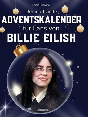 Produktbild von Der inoffizielle Adventskalender für Fans von Billie Eilish
