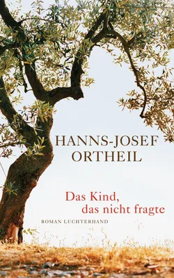 Produktbild von Das Kind, das nicht fragte