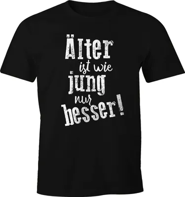 Produktbild von Herren T-Shirt Geburtstag Älter ist wie jung nur besser Geschenk Spruch lustig Fun-Shirt Moonworks® schwarz 3XL