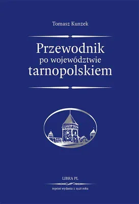 Obrázok produktu pre Przewodnik po wojewodztwie tarnopolskiem