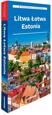 Zdjęcie produktu dla Litwa, Łotwa, Estonia - przewodnik z atlasem - Katarzyna Byrtek, Mirosław Jankowiak, Kazimierz P