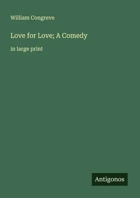Produktbild von Love for Love; A Comedy