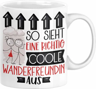 Produktbild von Wanderfreundin Geschenk Tasse Lustig Geschenkidee für Wanderfreundin Geburtstag So Sieht Eine Richtig Coole Wanderfreundin Aus Frauen Spruch (Weiß)