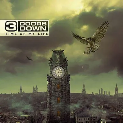 Produktbild von 3 Doors Down-Time Of My Life