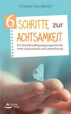 Produktbild von 6 Schritte zur Achtsamkeit