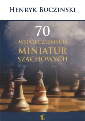 Immagine prodotto di 70 moderne Schachminiaturen - Henryk Bucziński