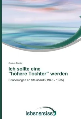Immagine prodotto di Ich sollte eine   "höhere Tochter" werden