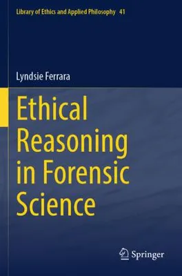 Produktbild von Ethical Reasoning in Forensic Science