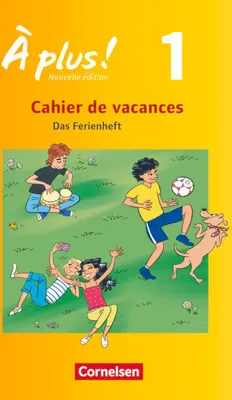 Produktbild von À plus! Nouvelle édition. Band 1. Cahier de vacances