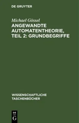 Produktbild von Angewandte Automatentheorie, Teil 2: Grundbegriffe