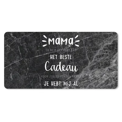 Produktbild von MuchoWow® Mauspad Mousepad Sprüche - Zitate Mama Du hast mich schon - Geschenk zum Muttertag - Schwarz und Weiß 60x30 cm - Mousepads - Maus Mat - Pad - Mausunterlage - Nachhaltig