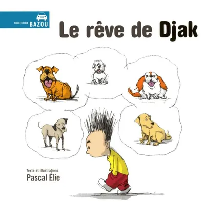 Image de Le Rêve de Djak