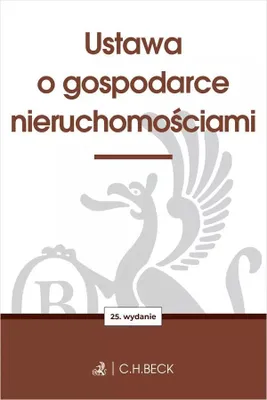 Image de Ustawa o gospodarce nieruchomościami. Praca zbiorowa, wydanie 25