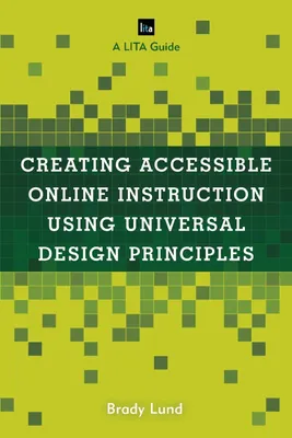 Produktbild von Creating Accessible Online Instruction Using Universal Design Principles