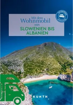 Obrázok produktu pre KUNTH Mit dem Wohnmobil von Slowenien bis Albanien
