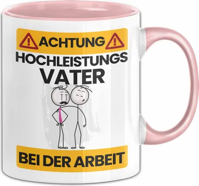 Produktbild von Vater Tasse Geschenk Lustiger Spruch Geschenkidee für Vater Achtung Hochleistungs Vater Bei Der Arbeit (Rosa)