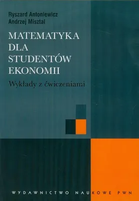 Obrázek produktu pro Matematyka dla studentów ekonomii Wykłady z ćwiczeniami